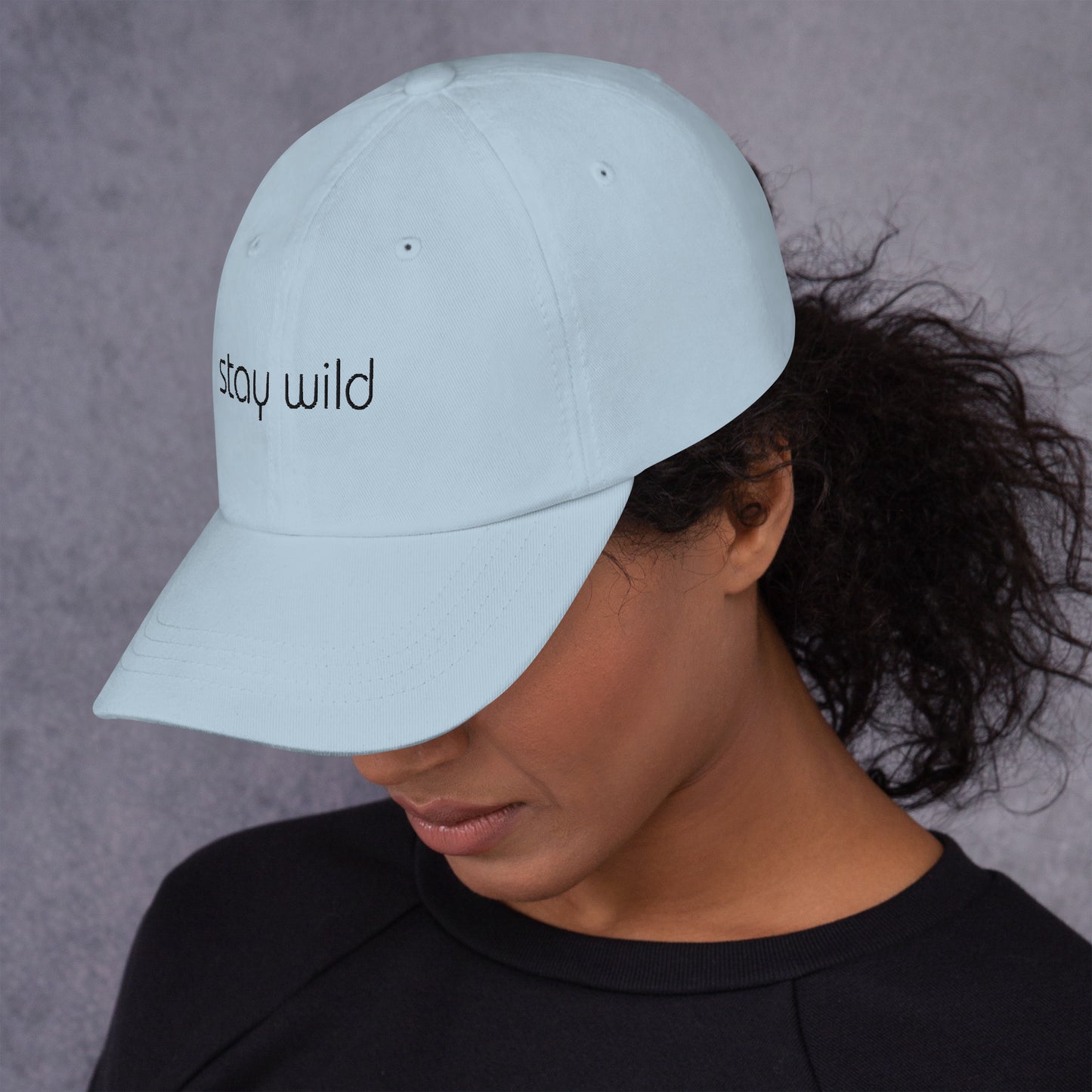 stay wild embroidered dad hat, fun dad hat